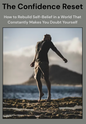 The Confidence Reset